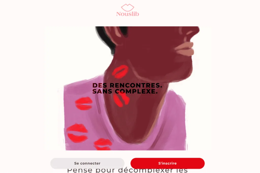 Nouslib : plateforme de rencontres sans filtres